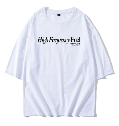High Frequency Fuel